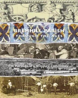 Bremhill Parish Through The Ages
