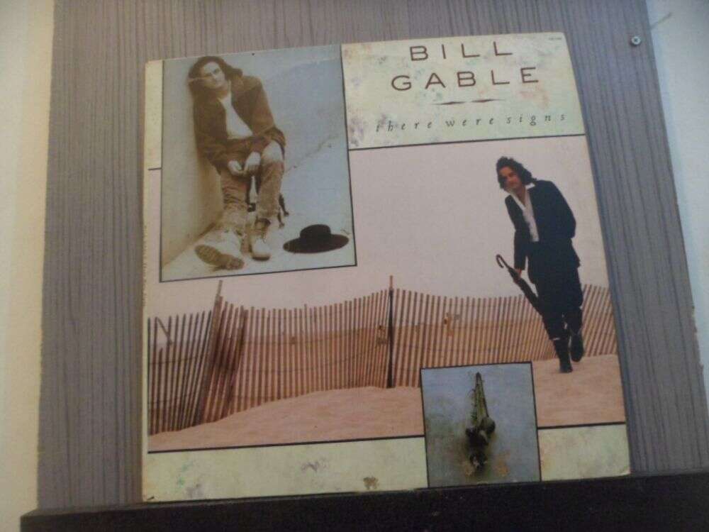 BILL GABLE - THERE WERE SIGNS (NACIONAL) 