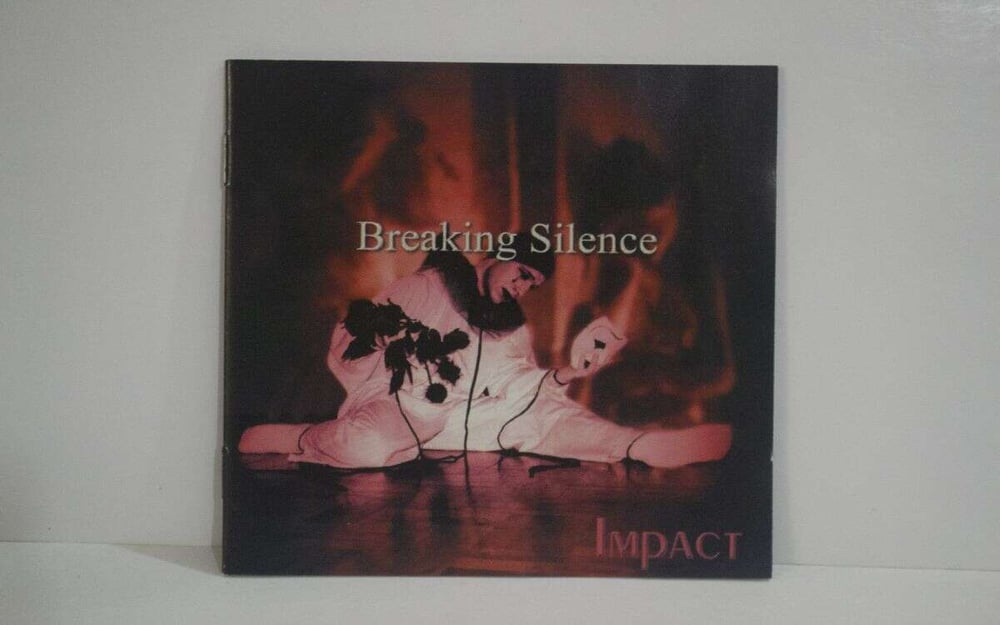 BREAKING SILENCE - IMPACT