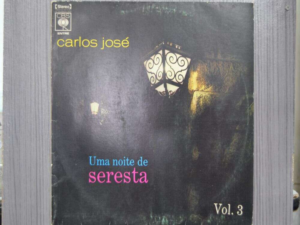 CARLOS JOSÉ - UMA NOITE DE SERESTA - VOL. III (NACIONAL) 
