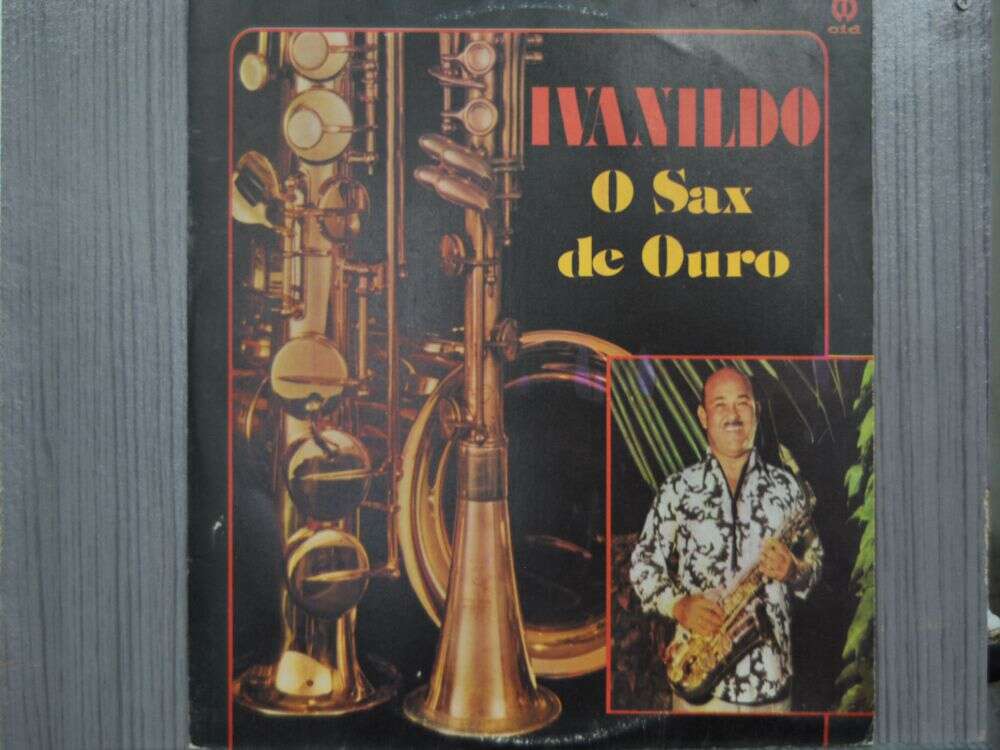 IVANILDO - O SAX DE OURO (NACIONAL) 