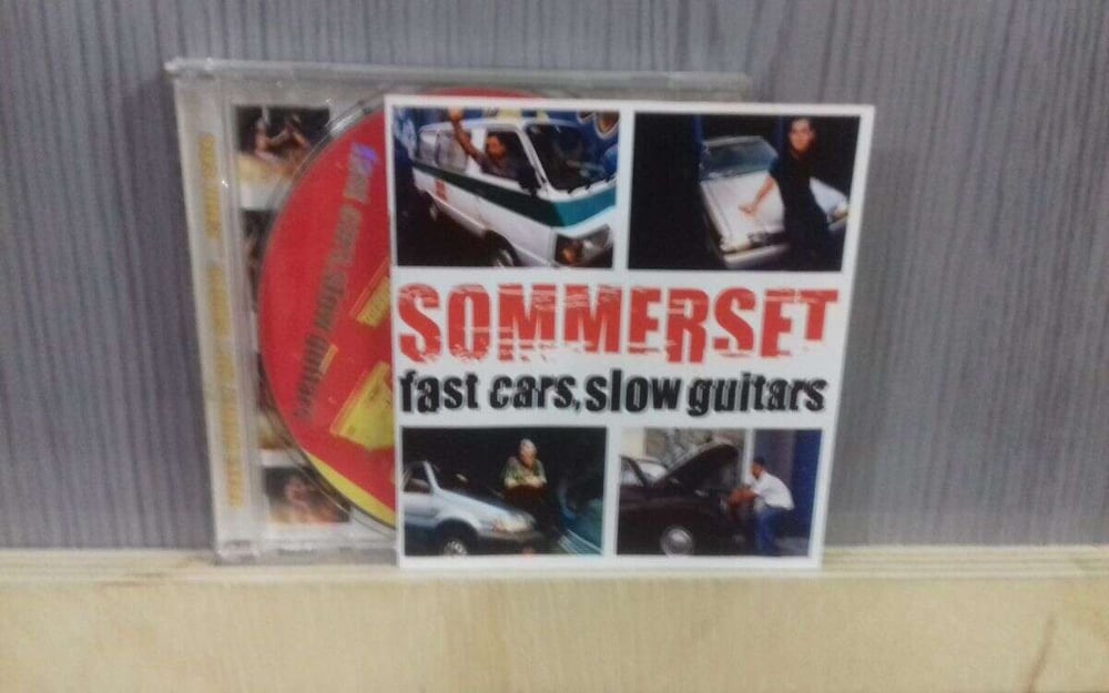 SOMMERSET - FAST CARS, SLOW GUITARS 