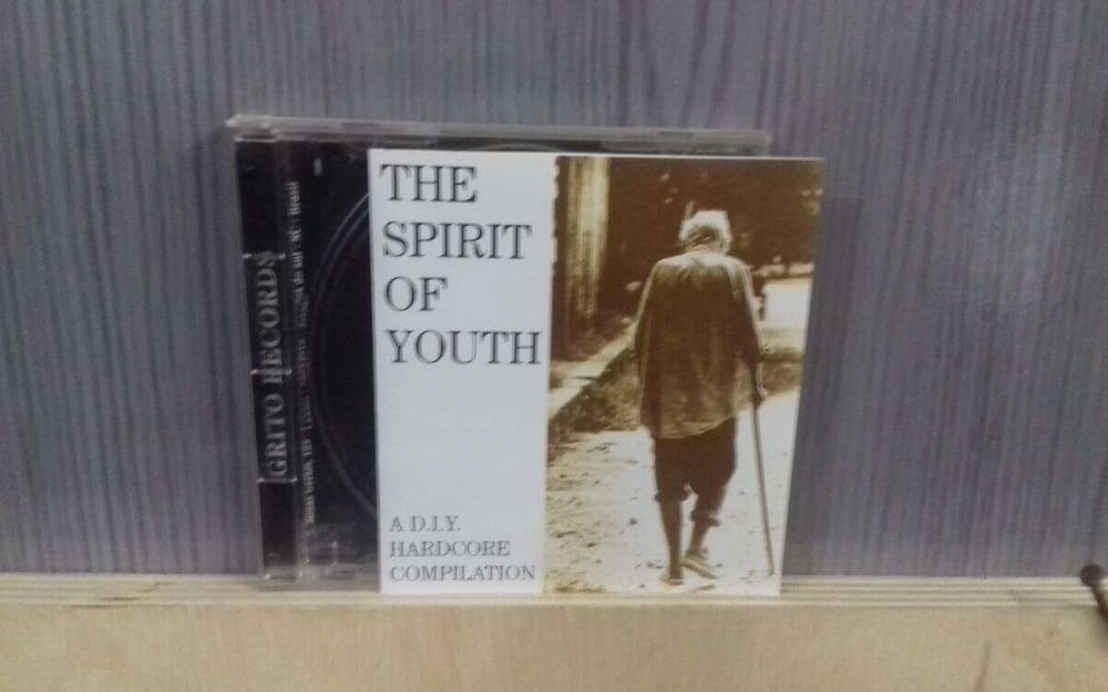THE SPIRIT OF YOUTH - A D.I.Y. HARDCORE COMPILATION