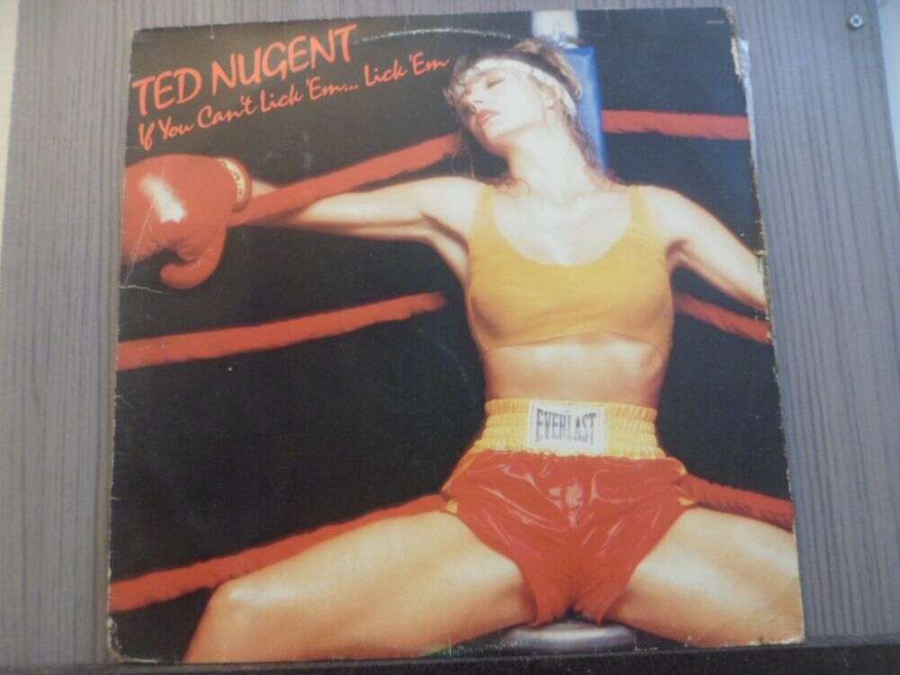 TED NUGENT - IF YOU CAN'T LICK 'EM... LICK 'EM (NACIONAL)