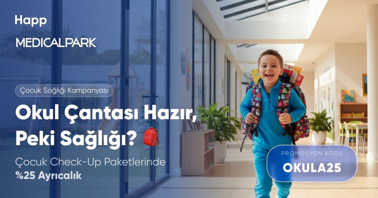 Okula Dönüşe Özel Çocuk Check-Up Paketlerinde %25 Ayrıcalık