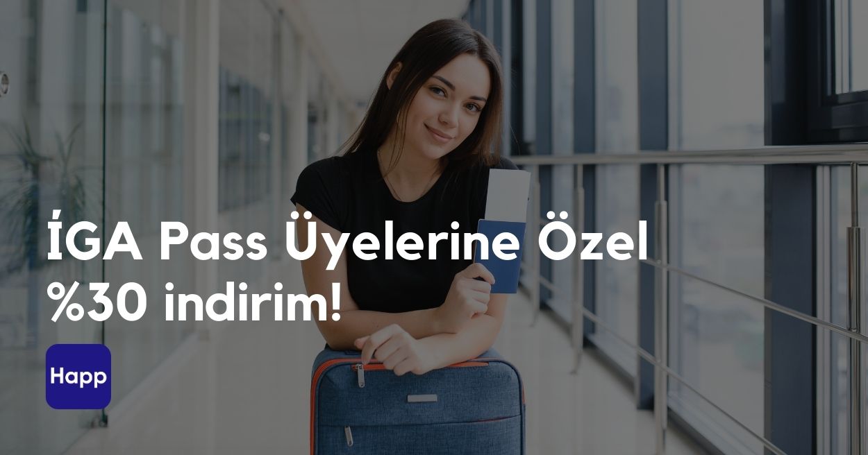 İGA Pass Üyelerine Ayrıcalıklar