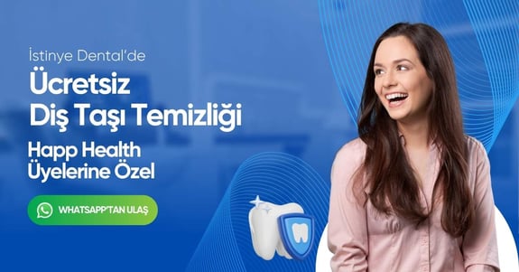 Happ Health Üyelerine Özel Ağız ve Diş Sağlığı Ayrıcalıkları
