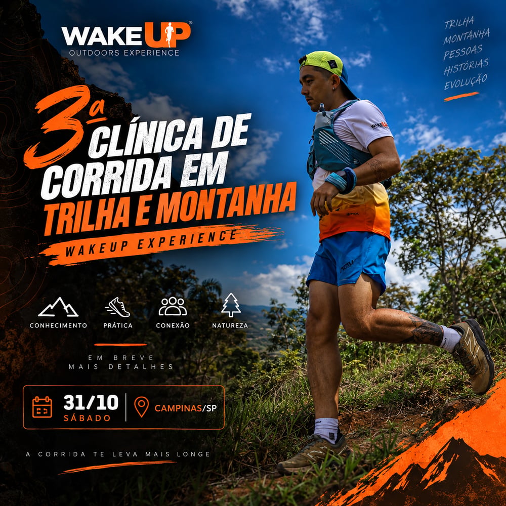 3ª Clinica de Corrida em Trilha e Montanha - WakeUp Experience
