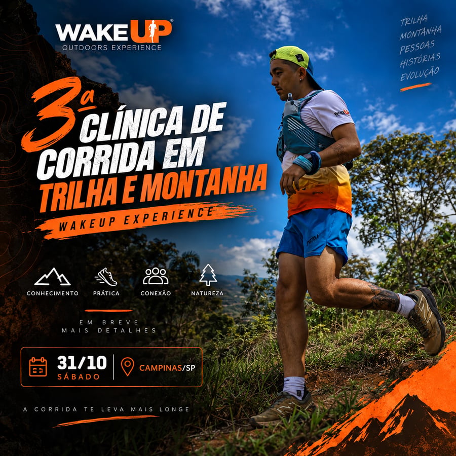 3ª Clinica de Corrida em Trilha e Montanha - WakeUp Experience