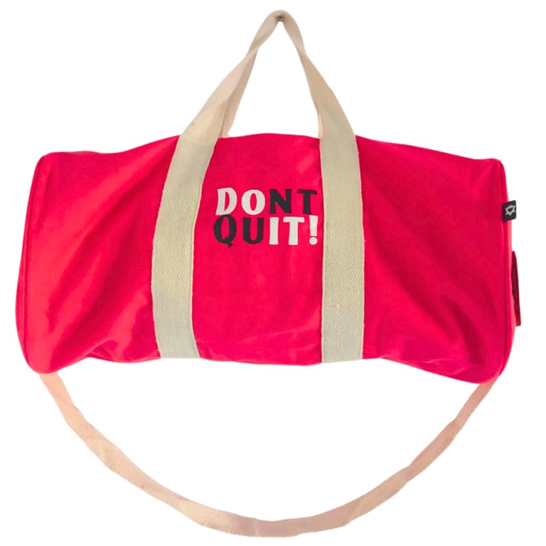 Gym Bag - Durable & Spacious, Don t Quit - Cherry Pink
