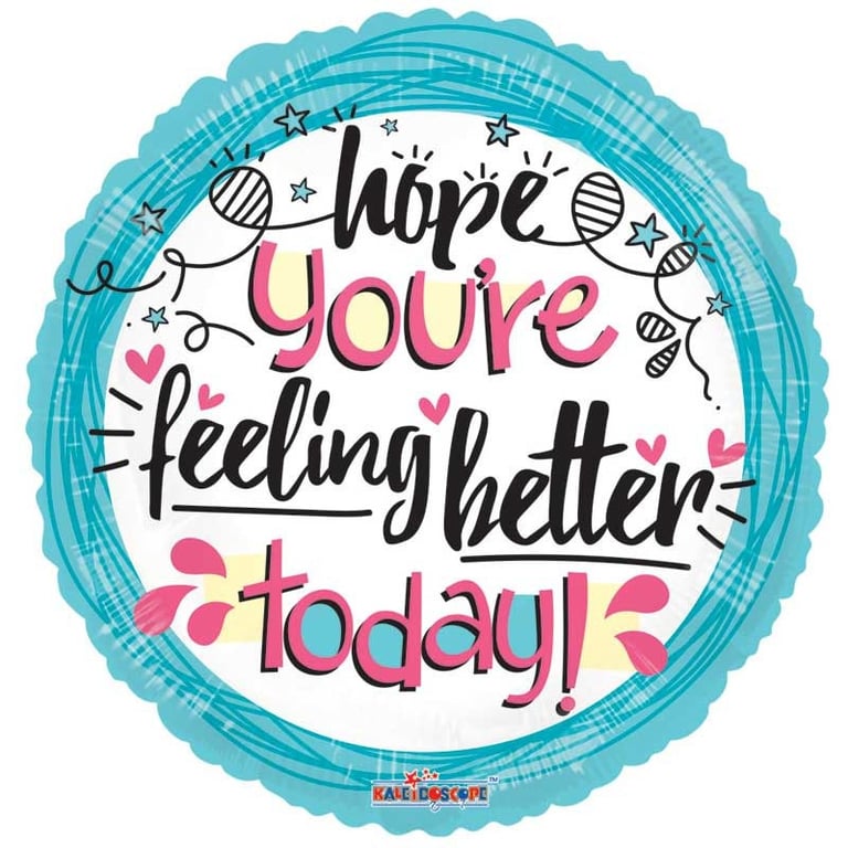 Wellness Wish Balloon - Feel Better Today Gift or Congratulation Message Balloon