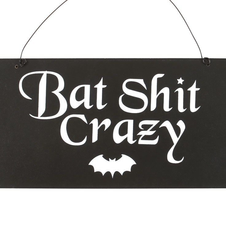 20cm Bat Shit Crazy Comically Dramatic Hanging Sign - Embrace Your Dark Side Decor