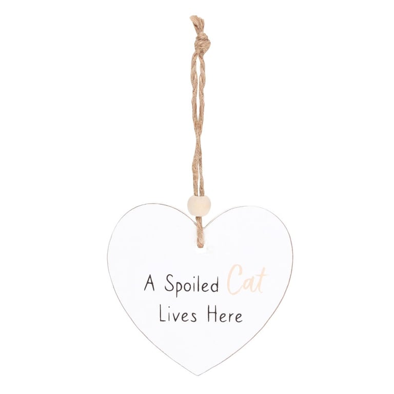 Wooden Spoiled Cat Hanging Heart Sentiment Sign - Perfect Token Gift for Home Decor