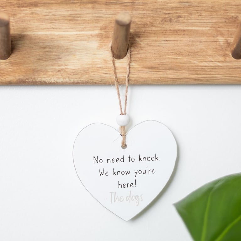 No Need To Knock Hanging Heart Sentiment Sign - White Wooden Decoration for Home Decor