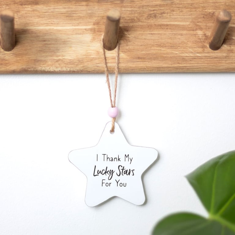 I Thank My Lucky Stars Wooden Star Decoration - Token Gift Home Decor Sign