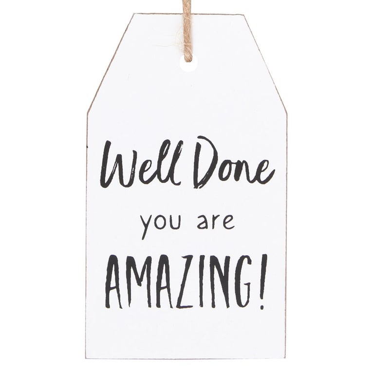 Well Done Hanging Sentiment Sign - Token Gift for Family and Friends