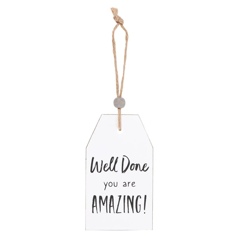 Well Done Hanging Sentiment Sign - Token Gift for Family and Friends