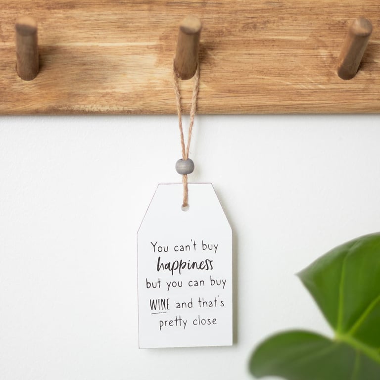 Can t Buy Happiness Wine Hanging Sentiment Sign - Wooden Decor with Twine Hanger and Bead