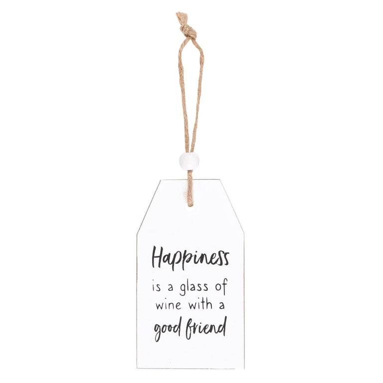 Happiness Is A Glass Of Wine Hanging Wooden Sentiment Sign
