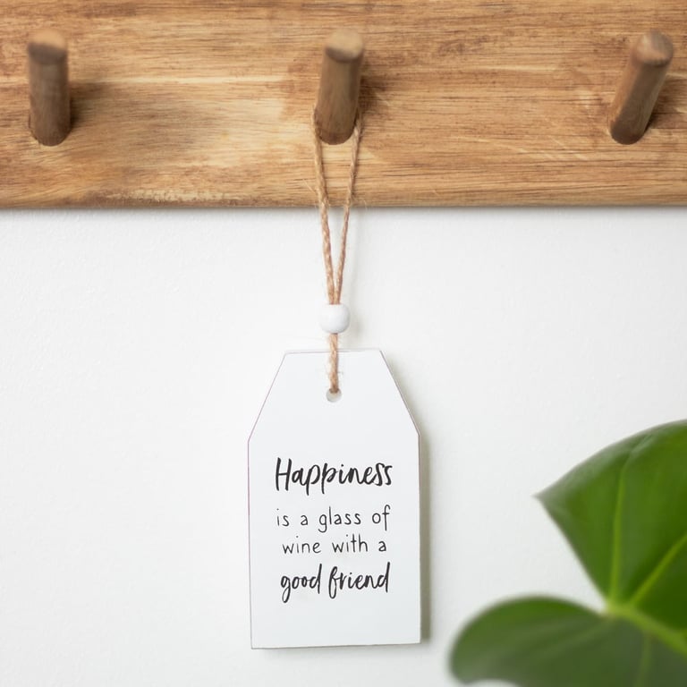 Happiness Is A Glass Of Wine Hanging Wooden Sentiment Sign