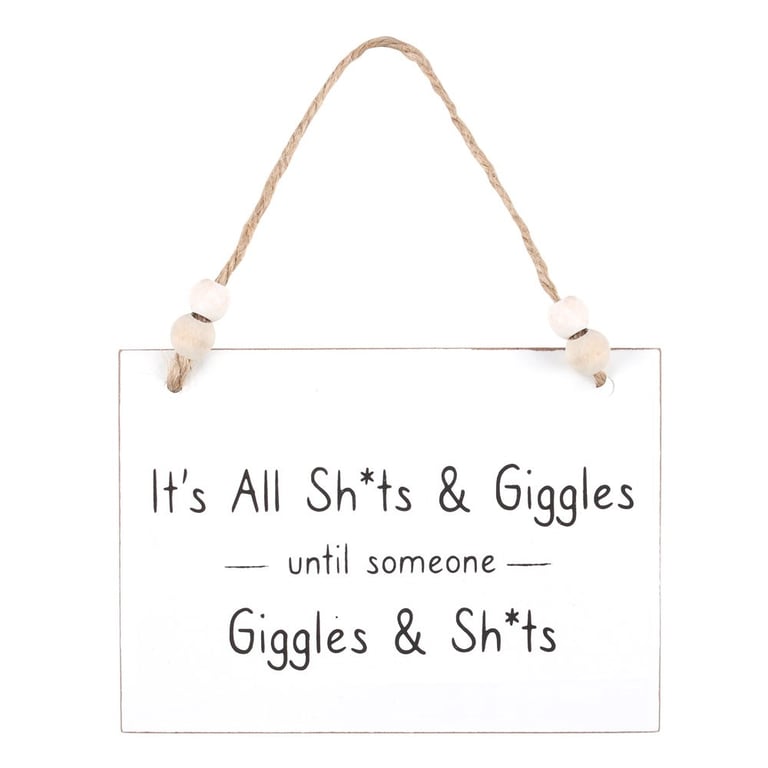 Shits & Giggles Hanging Sign - Light-Hearted Home Decor Gift