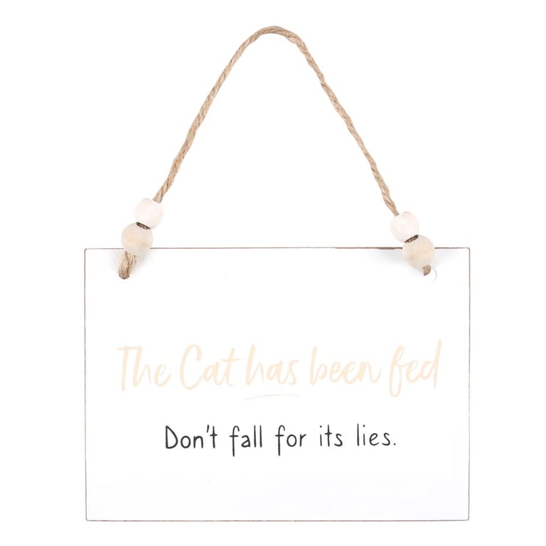 Cat Has Been Fed Hanging Wooden Sign - Funny Home Decor Gift for Cat Owners