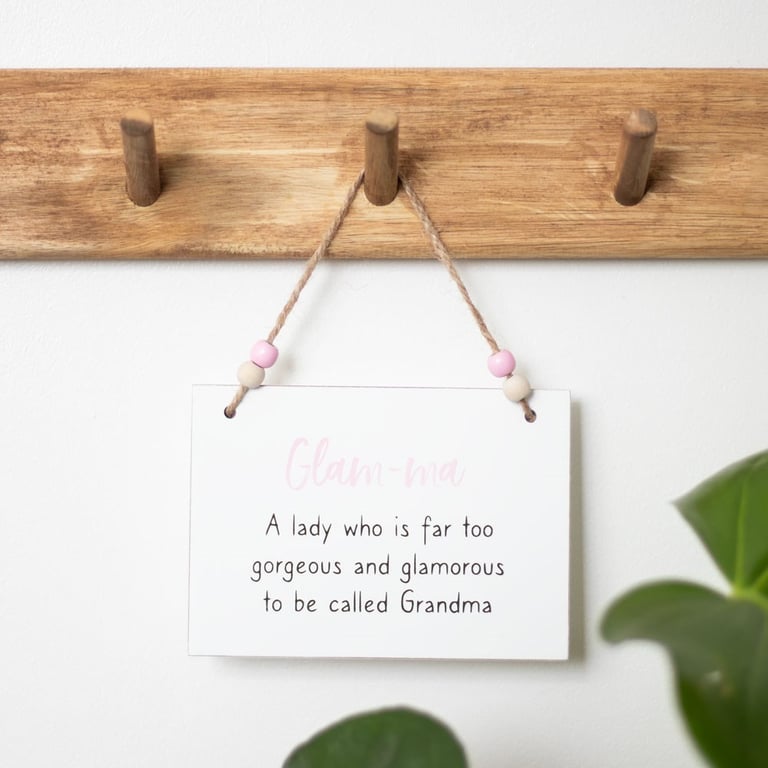 Glam-ma Wooden Hanging Sign - Perfect Family Token Gift