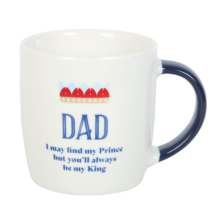 Dad You ll Be My King Mug - Heartfelt Father s Day Gift