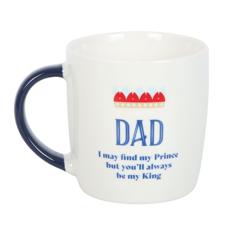Dad You ll Be My King Mug - Heartfelt Father s Day Gift