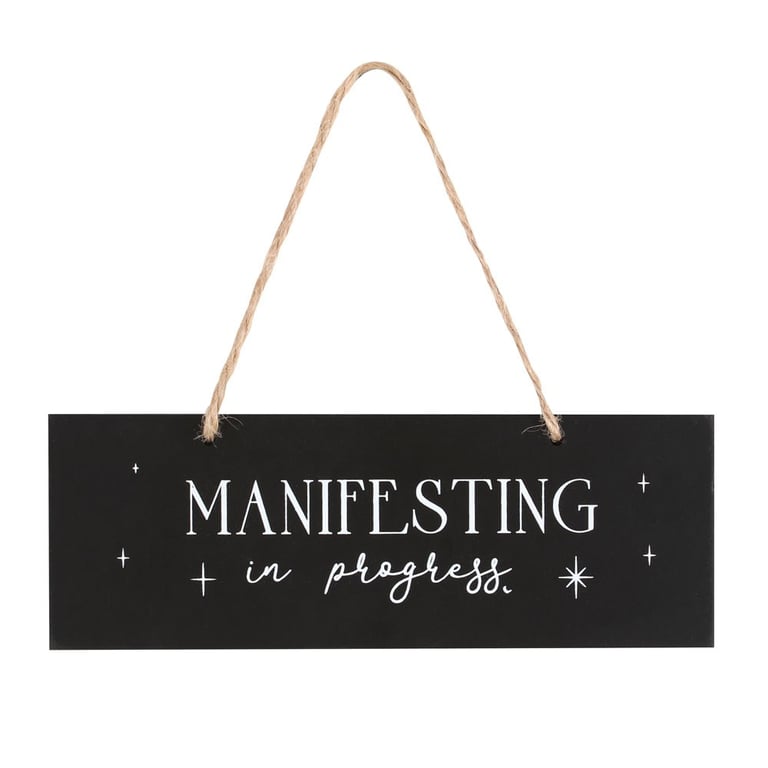 Manifesting In Progress Crystal Healing Hanging Sign for Meditation and Spellcasting