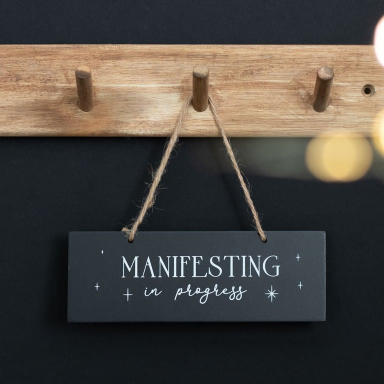 Manifesting In Progress Crystal Healing Hanging Sign for Meditation and Spellcasting