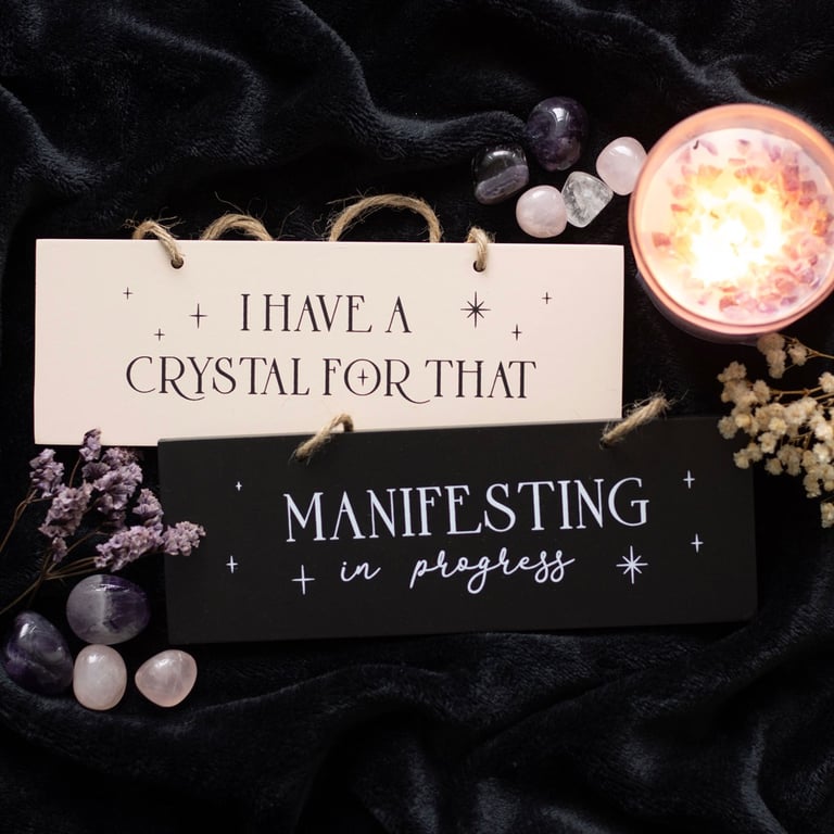 Manifesting In Progress Crystal Healing Hanging Sign for Meditation and Spellcasting