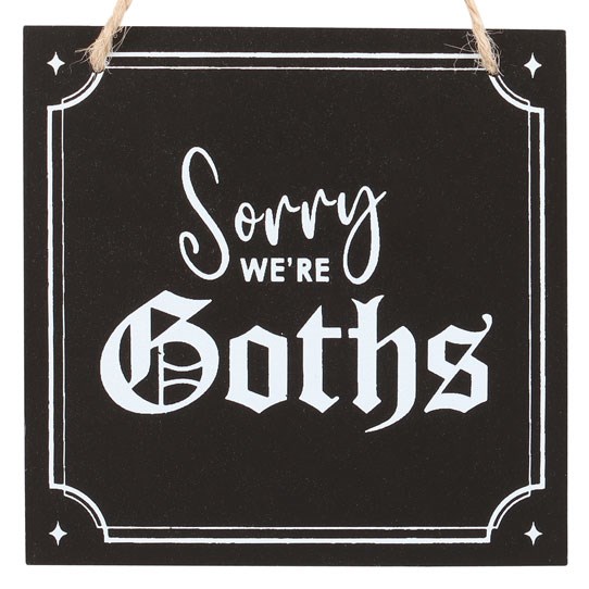 Sorry We re Goths