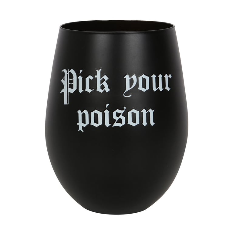 Pick Your Poison Gothic Stemless Wine Glass - Dark Black Wine Glass Gift Idea