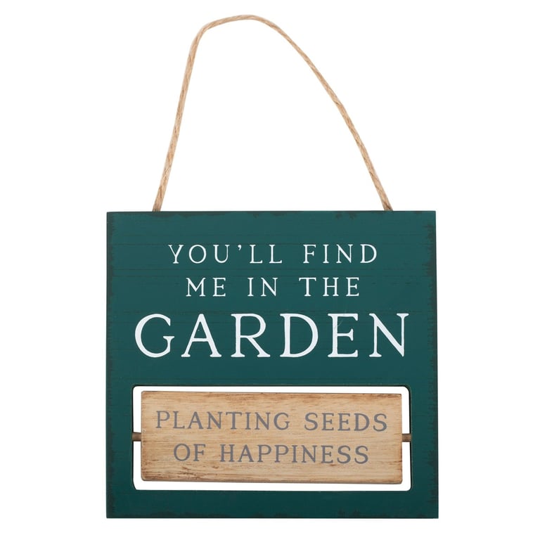 You ll Find Me in the Garden Reversible Hanging Sign - Work Rest Outdoor Decor