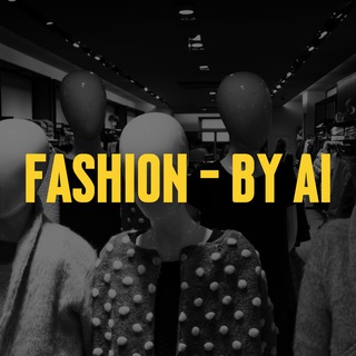 Fashion - by AI - TgScanner