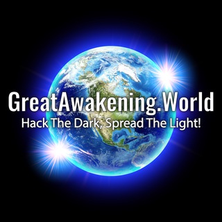 GREAT AWAKENING WORLD - Truth & Secrets Revealed! - TgScanner