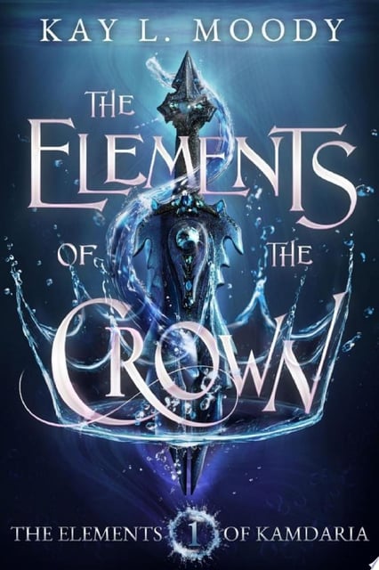 The cover of 'The Elements of the Crown' prominently features an intricate crown enveloped by elemental water motifs. The dark blue hues and glowing accents create a mystical atmosphere.