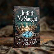 standing book mockup, Its title is "A Kingdom of Dreams". Its author name is Judith McNaught.  The cover features a broken pendant in the center, lying atop a richly textured tapestry. In the background, a slightly tilted crown adds an air of majesty and intrigue. The book title "A Kingdom of Dreams" is displayed in an elegant and slightly swirled font, with the author's name "Judith McNaught" written in a bold and sophisticated style, placed below the title., The pendant is positioned slightly off-center, with the crown placed behind it, creating a sense of depth. The title and author's name are aligned to the right of the pendant, allowing the pendant and crown to remain the focal points.