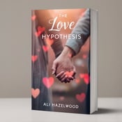 standing book mockup, Its title is "The Love Hypothesis". Its author name is Ali Hazelwood.  A close-up shot of a couple holding hands, with soft-focus hearts in the background. The couple is positioned towards the center of the cover, symbolizing their connection and love for each other. The hearts add a touch of romance and warmth to the overall composition. The book title, "The Love Hypothesis," is displayed in an elegant and bold font at the top of the cover. The author's name, Ali Hazelwood, is placed at the bottom in a smaller, yet still legible, font., The title and author name are strategically positioned to allow the focus to remain on the couple and the hearts in the background. The arrangement ensures that the text does not overpower the visual elements.