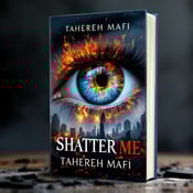 standing book mockup, Its title is "Shatter Me". Its author name is Tahereh Mafi.  The cover features a close-up of an eye, with the iris reflecting a burning cityscape. Flames are merging into the eye's iris, symbolizing rebellion and chaos. The eye is surrounded by ruins, representing the despair in the dystopian world. The book title "Shatter Me" is displayed in bold, distressed font, giving a sense of urgency and rebellion. The author name "Tahereh Mafi" is written in a sleek and elegant font, adding a touch of sophistication., The eye is centered on the cover, with the title and author name placed above and below it, respectively.