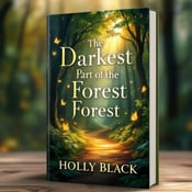 standing book mockup, Its title is "The Darkest Part of the Forest". Its author name is Holly Black.  The cover features a sunlight-drenched forest pathway, with golden rays of light penetrating through the trees. Fluttering butterflies lead the way, creating a sense of movement and adventure. The title, "The Darkest Part of the Forest," is placed prominently at the top of the cover to draw attention, with the author's name, Holly Black, displayed at the bottom. The title is displayed in an elegant, whimsical font that captures the magical and mysterious elements of the book. The author's name is written in a clean, modern font to create a visual contrast., The title is centered and spans the width of the cover, while the author's name is aligned to the right. The pathway and butterflies are positioned in the background, partially covered by the title.