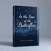 standing book mockup, Its title is "In the Time of the Butterflies". Its author name is Julia Alvarez.  A night scene with a dark blue background and a silhouette of mountains in the distance. In the foreground, a swarm of butterflies is depicted, flying upwards towards a cluster of stars in the sky. The book title, "In the Time of the Butterflies," is written in elegant, flowing script font in a lighter shade of blue. The author's name, Julia Alvarez, is written in a clean, bold font in white., The book title is placed at the top center of the cover, spanning the width of the page. The author's name is positioned below the title, aligned to the left. The visual elements of the mountain silhouette, butterflies, and stars are spread out across the rest of the cover, creating an overall balanced composition.