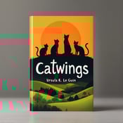 standing book mockup, Its title is "Catwings". Its author name is Ursula K. Le Guin.  The cover features four cats standing on a hilltop, silhouetted against a vibrant orange sunrise backdrop. The cats are positioned to create a sense of exploration and movement, with one cat in the foreground looking out into the distance. The countryside landscape below the hill is depicted with rolling green hills and a few trees. The title "Catwings" is displayed in a bold, whimsical font, with each letter slightly tilted to give a sense of playfulness. The author's name, "Ursula K. Le Guin," is placed below the title in a more elegant serif font., The cats and landscape are placed in the center of the cover, with the title and author's name positioned towards the bottom. The typography is kept minimalistic to allow the visual elements to take center stage.