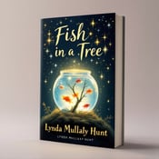 standing book mockup, Its title is "Fish in a Tree". Its author name is Lynda Mullaly Hunt.  A glowing fish bowl in the center of the cover, surrounded by floating stars and magical symbols. The fish bowl has a mysterious aura, with the fish inside radiating a soft glow. The title "Fish in a Tree" is written in a bold, cursive font, with a touch of magic, positioned above the fish bowl. The author's name, Lynda Mullaly Hunt, is written in a clean, sans-serif font, placed below the title., The title and author name are centered on the top and bottom of the cover respectively, allowing the focus to remain on the captivating fish bowl in the center.