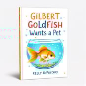 standing book mockup, Its title is "Gilbert Goldfish Wants a Pet". Its author name is Kelly DiPucchio.  A vibrant and playful illustration of a goldfish swimming happily in a fishbowl, surrounded by bubbles. The fishbowl is placed in the center of the cover, with the goldfish looking outwards towards the reader. The title "Gilbert Goldfish Wants a Pet" is written in a bold and whimsical font, with each word on a separate line. The author's name, Kelly DiPucchio, is placed below the title in a more elegant and smaller font., The title and author's name are positioned at the top and bottom of the cover respectively, with the goldfish and fishbowl taking up the majority of the space in the center. The bubbles are scattered around the fishbowl and the goldfish, creating a sense of movement.