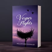 standing book mockup, Its title is "Vesper Flights". Its author name is Helen Macdonald.  A bird nest silhouette against a dusky purple twilight sky, with subtle hues of pink and orange in the background. The nest is positioned off-center, slightly towards the top left corner, allowing for negative space on the right side. The book title "Vesper Flights" is written in an elegant, cursive font, with the word "Vesper" in a larger size and "Flights" in a smaller size beneath it. The author name "Helen Macdonald" is written in a clean and modern font, placed at the bottom right corner., The bird nest silhouette is the focal point of the cover, with the title and author name placed strategically to balance the composition. The negative space on the right side adds a sense of solitude and reflection.