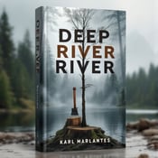 standing book mockup, Its title is "Deep River". Its author name is Karl Marlantes.  The cover features a solitary tree standing tall on the edge of a foggy riverbank. The tree is surrounded by dense forest, with tall trees towering in the background. An old logging axe is embedded in a stump at the base of the tree, symbolizing the historical context of the book. The book title "Deep River" is written in a bold, rustic font, with each letter slightly offset to give a sense of movement and adventure. The author's name, Karl Marlantes, is displayed in a more refined, serif font., The tree and axe are positioned on the left side of the cover, with the riverbank stretching towards the right. The title and author name are placed at the top and bottom respectively, allowing the visuals to take center stage.