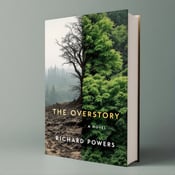 standing book mockup, Its title is "The Overstory: A Novel". Its author name is Richard Powers.  The cover is split diagonally, with a deforested landscape on one side and a healthy, thriving tree on the other. The contrast is emphasized by the stark difference in colors and textures between the two sides. The book title "The Overstory A Novel" is displayed in bold, forest brown font, positioned vertically along the diagonal split. The author's name, Richard Powers, is placed horizontally at the bottom of the cover in a more subdued font., The deforested landscape occupies the top half of the cover, while the healthy tree dominates the bottom half. The typography is strategically placed to overlay each section of the split, ensuring readability while maintaining the visual impact.