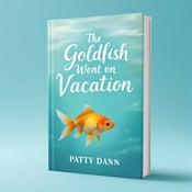 standing book mockup, Its title is "The Goldfish Went on Vacation". Its author name is Patty Dann.  A tranquil turquoise background with gentle water ripples fading into the distance. A golden-hued, serene goldfish swimming gracefully towards the surface. A flowing, elegant font for the book title "The Goldfish Went on Vacation" and a simpler, clean font for the author name "Patty Dann"., The book title displayed prominently at the top, centered, with the author name positioned below, aligned to the right. The goldfish placed on the left side, slightly above the center, swimming towards the surface.